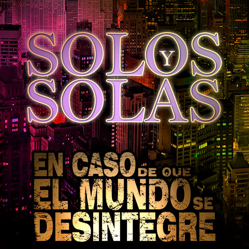 En Caso De Que El Mundo Se Desintegre Podcast ECDQEMSD