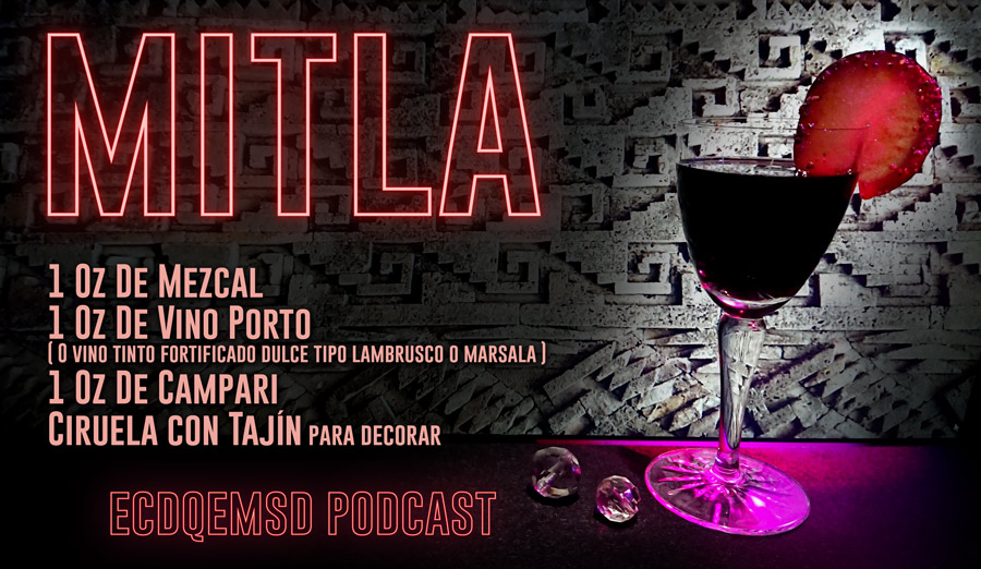 MITLA Cocktail cóctel